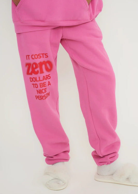 It Costs $0.00 Pink Sweatpants